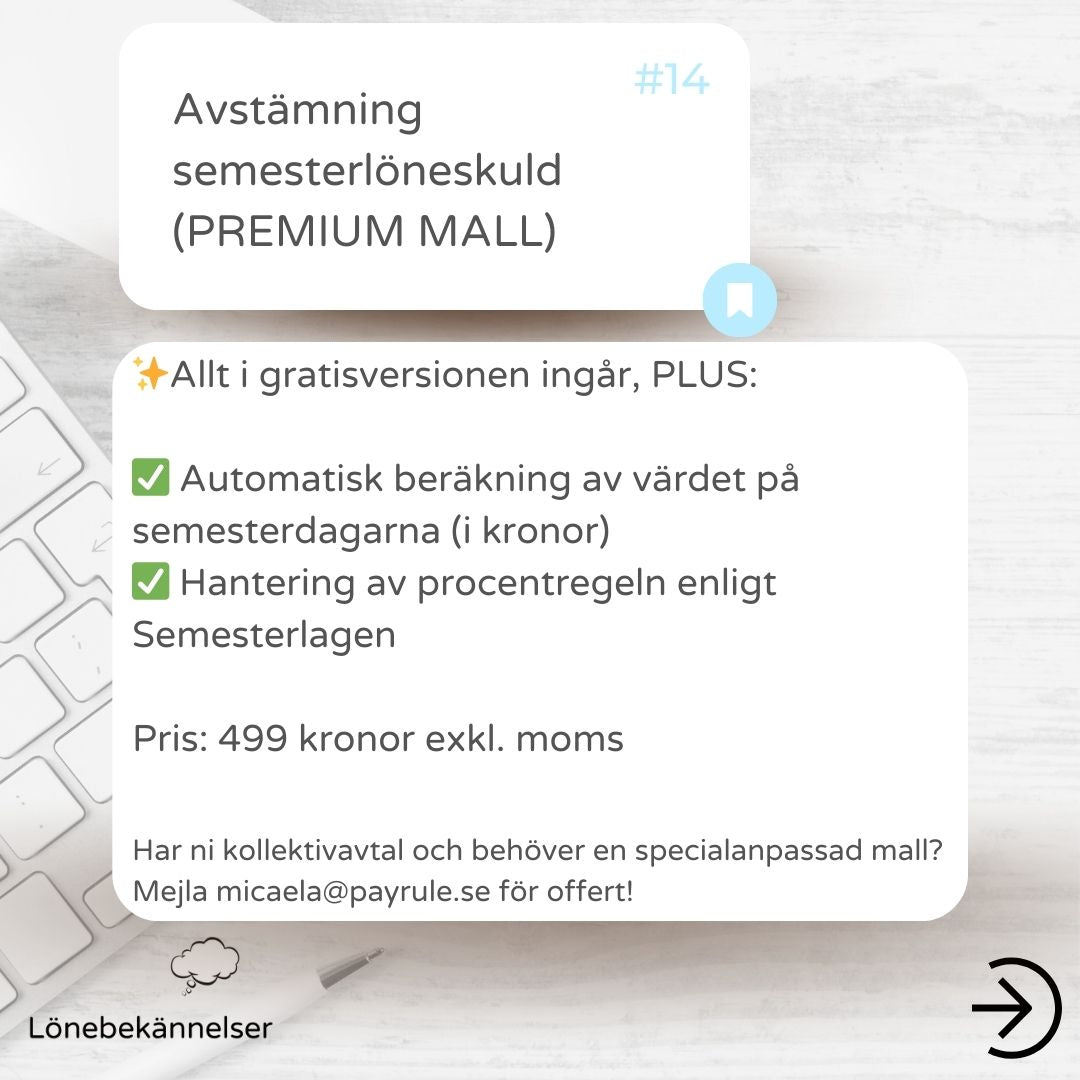 EXCELMALL - PREMIUM - Avstämning Semesterskuld enligt lag