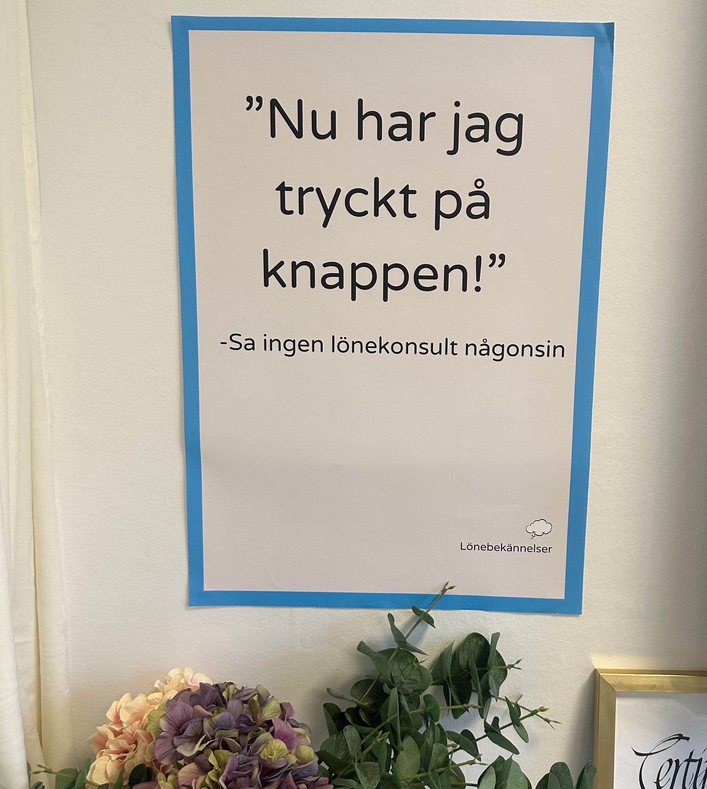 POSTER - Knappen - 420 x 594 mm - Lönebekännelser